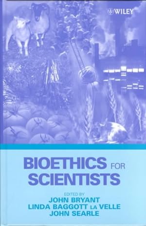 Seller image for Bioethics for Scientists for sale by GreatBookPricesUK