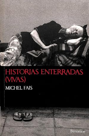 Immagine del venditore per HISTORIAS ENTERRADAS (VIVAS). venduto da Librera Smile Books