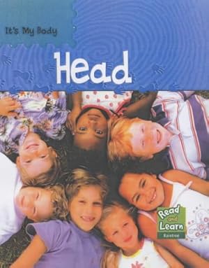 Seller image for Read and Learn: It's My Body - Head (Read & Learn) for sale by WeBuyBooks