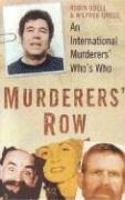 Seller image for Murderers' Row: An International Murderers Who's Who for sale by WeBuyBooks