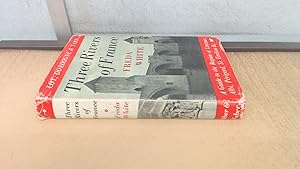 Seller image for Three Rivers Of France for sale by BoundlessBookstore