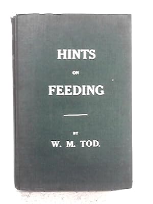 Seller image for Hints On Feeding for sale by World of Rare Books