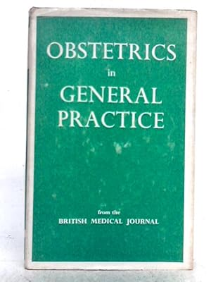 Bild des Verkufers fr Obstetrics in General Practice zum Verkauf von World of Rare Books