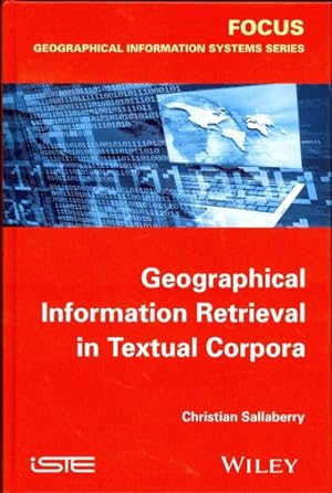 Bild des Verkufers fr Geographical Information Retrieval in Textual Corpora zum Verkauf von GreatBookPricesUK