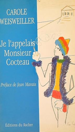 Image du vendeur pour Je l 'appelais Monsieur Cocteau mis en vente par Librodifaccia