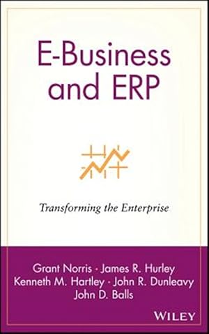 Seller image for E-Business Amd Erp : Transforming the Enterprise for sale by GreatBookPricesUK