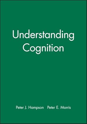 Image du vendeur pour Understanding Cognition mis en vente par GreatBookPrices
