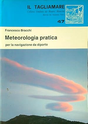 Seller image for Meteorologia pratica for sale by Librodifaccia