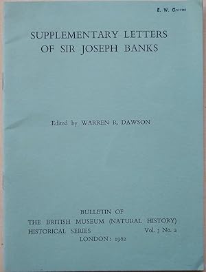 Image du vendeur pour Supplementary Letters of Sir Joseph Banks : Series 1 and 2 (Eric Groves copies) mis en vente par Mike Park Ltd