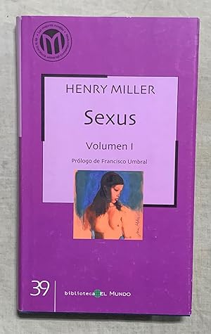 Imagen del vendedor de SEXUS. Volumen I. Prólogo de Francisco Umbral a la venta por Librería Sagasta
