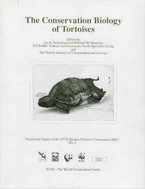 The Conservation Biology of Tortoises. [together with Tortoises and Freshwater Turtles - an actio...