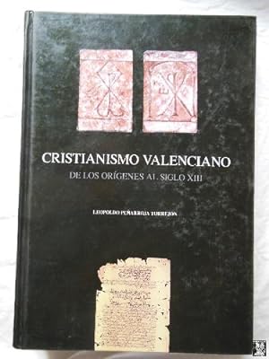 CRISTIANISMO VALENCIANO. De los origenes al siglo XIII.