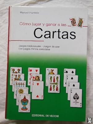 COMO JUGAR Y GANAR A LAS CARTAS