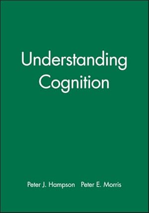 Image du vendeur pour Understanding Cognition mis en vente par GreatBookPricesUK