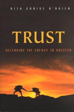 Bild des Verkufers fr Trust : Releasing the Energy to Succeed zum Verkauf von GreatBookPricesUK