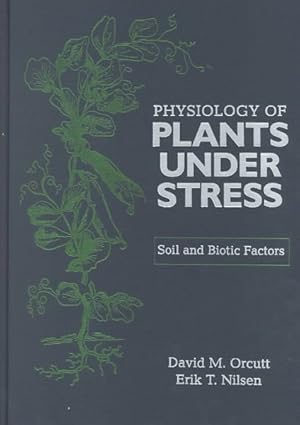 Imagen del vendedor de Physiology of Plants Under Stress : Soil and Biotic Factors a la venta por GreatBookPricesUK