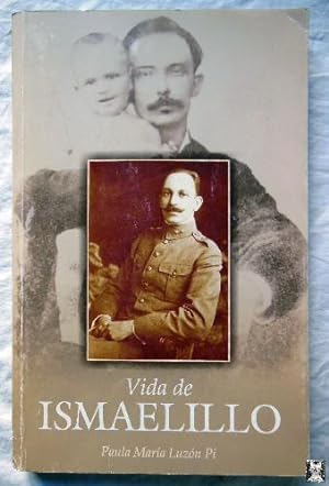 Seller image for VIDA DE ISMAELILLO for sale by Librera Maestro Gozalbo