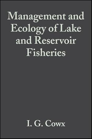 Imagen del vendedor de Management and Ecology of Lake and Reservoir Fisheries a la venta por GreatBookPricesUK