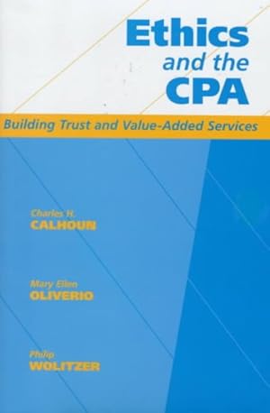 Seller image for Ethics and the Cpa : Building Trust and Value-Added Services for sale by GreatBookPricesUK