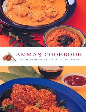 Bild des Verkufers fr Amma's Cookbook: Indian Village to the Internet zum Verkauf von WeBuyBooks