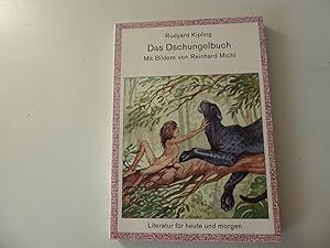 Image du vendeur pour Das Dschungelbuch. Mit Bildern von Reinhard Michl. Literatur fr heute und morgen. TB mis en vente par Deichkieker Bcherkiste