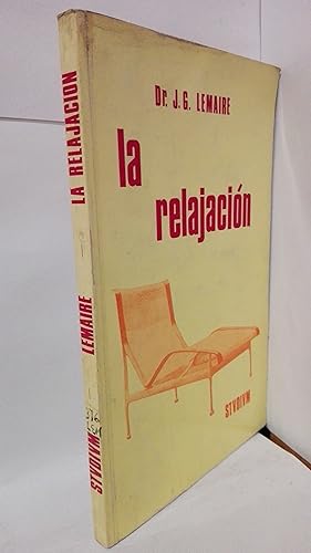 Seller image for LA RELAJACION for sale by LIBRERIA  SANZ