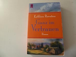 Seller image for Ganz im Vertrauen. Roman. TB for sale by Deichkieker Bcherkiste
