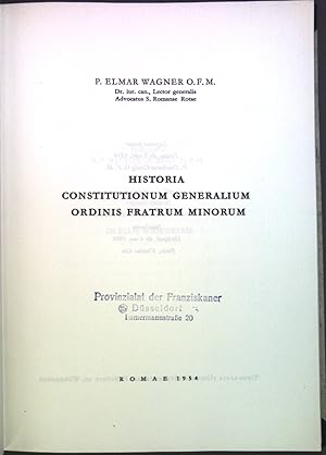 Bild des Verkufers fr Historia Constitutionum Generalium Ordinis Fratrum Minorum. zum Verkauf von books4less (Versandantiquariat Petra Gros GmbH & Co. KG)