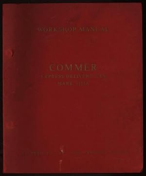 Commer Express Delivery Van Mark VIIIA; Workshop Manual