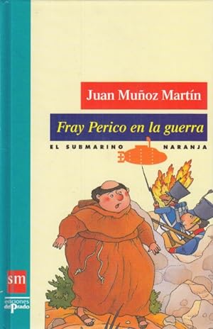 Seller image for FRAY PERICO EN LA GUERRA for sale by Librera Vobiscum