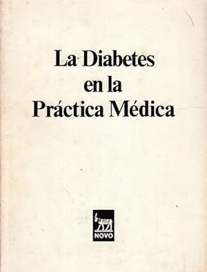 Bild des Verkufers fr LA DIABETES MELLITUS EN LA PRCTICA MDICA. DIETTICA EN LA DIABETES zum Verkauf von Librera Vobiscum