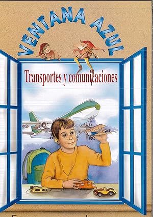 Seller image for VENTANA AZUL: TRANSPORTES Y COMUNICACIONES for sale by Papel y Letras