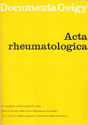 Bild des Verkufers fr ACTA RHEUMATOLOGICA. EL REUMATISMO ARTICULAR AGUDO DEL ADULTO zum Verkauf von Librera Vobiscum