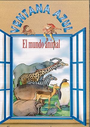 Immagine del venditore per LA VENTANA AZUL: EL MUNDO ANIMAL venduto da Papel y Letras