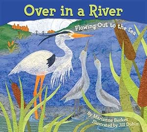 Seller image for Over in a River : Flowing Out to the Sea for sale by GreatBookPrices