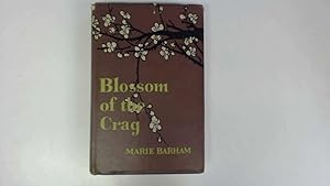 Seller image for Blossom of the Crag for sale by Goldstone Rare Books