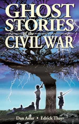 Bild des Verkufers fr Ghost Stories of the Civil War zum Verkauf von GreatBookPrices
