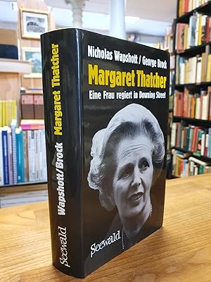 Seller image for Margaret Thatcher - Eine Frau regiert in Downing Street, aus dem Englischen von Hermann Kusterer, for sale by Antiquariat Orban & Streu GbR