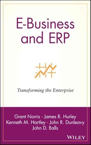 Imagen del vendedor de E-Business Amd Erp : Transforming the Enterprise a la venta por GreatBookPrices