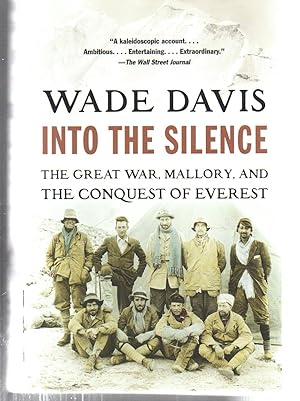 Seller image for Into the Silence: The Great War, Mallory, and the Conquest of Everest for sale by EdmondDantes Bookseller