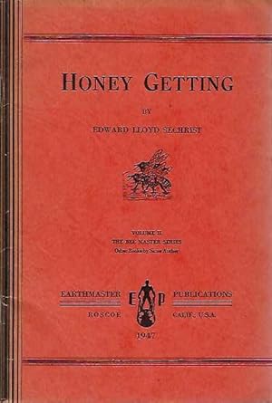 Honey Getting. Volume II of The Bee Master Series.