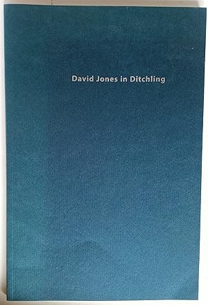 Bild des Verkufers fr David Jones in Ditchling: 1921-1924 zum Verkauf von *bibliosophy*