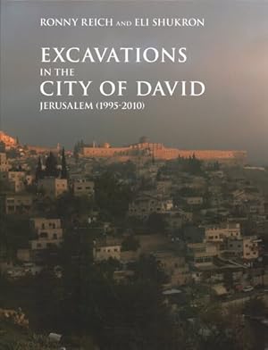 Imagen del vendedor de Excavations in the City of David, Jerusalem 1995-2010 a la venta por GreatBookPrices