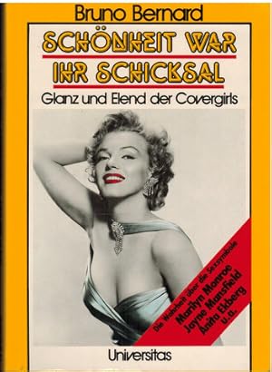 Schönheit war ihr Schicksal. Glanz und Elend der Covergirls.