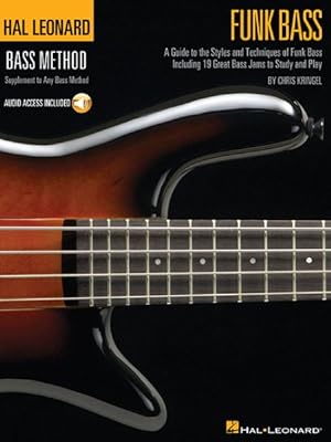 Immagine del venditore per Funk Bass : A Guide to Styles and Techniques of Funk Bass Including 19 Great Bass Jams to Study and Play, Audio Access Included venduto da GreatBookPrices