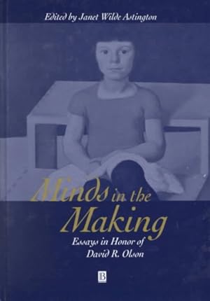 Immagine del venditore per Minds in the Making : Essays in Honor of David R. Olson venduto da GreatBookPrices