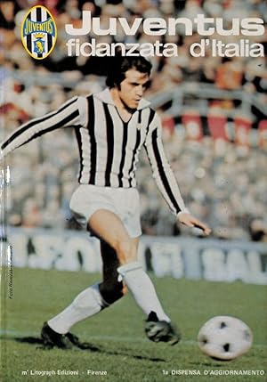 Juventus, fidanzata d'Italia. !a dispensa d'aggiornamento del campionato 1975-76 al campionato 19...