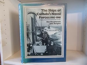 Seller image for The Ships of Canada's Naval Forces 1910-1981: A Complete Pictorial History of Canadian Warships for sale by BRIMSTONES