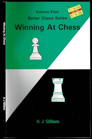 Immagine del venditore per Better Chess Series Volume Four (4) Winning at Chess venduto da The Book Collector, Inc. ABAA, ILAB