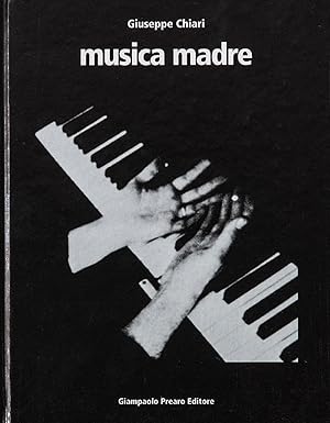 Seller image for Giuseppe Chiari. Musica Madre for sale by Studio Bibliografico Marini